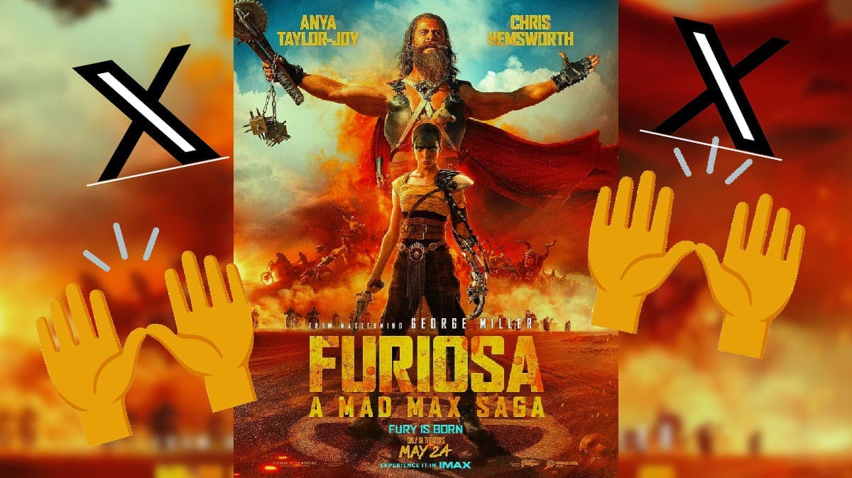 Furiosa: A Mad Max Saga poster with X (formerly Twitter) logo for first reactions and praising emoji.